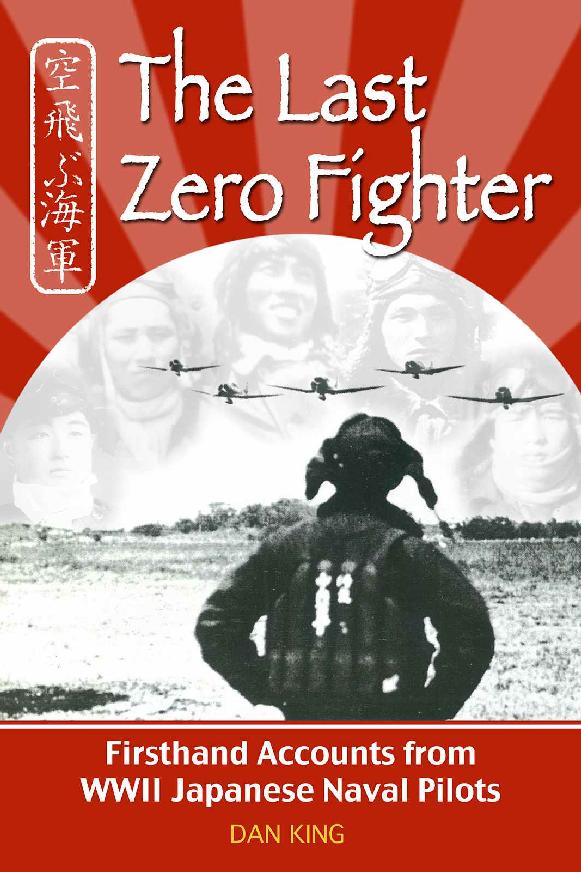 The Last Zero Fighter Dan King