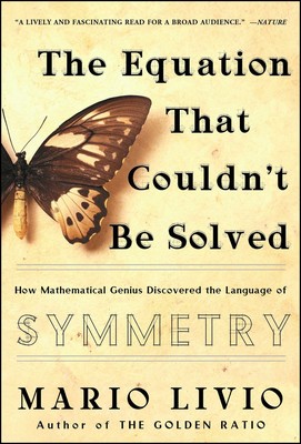 The Equation That Couldnt Be Solved Mario Livio
