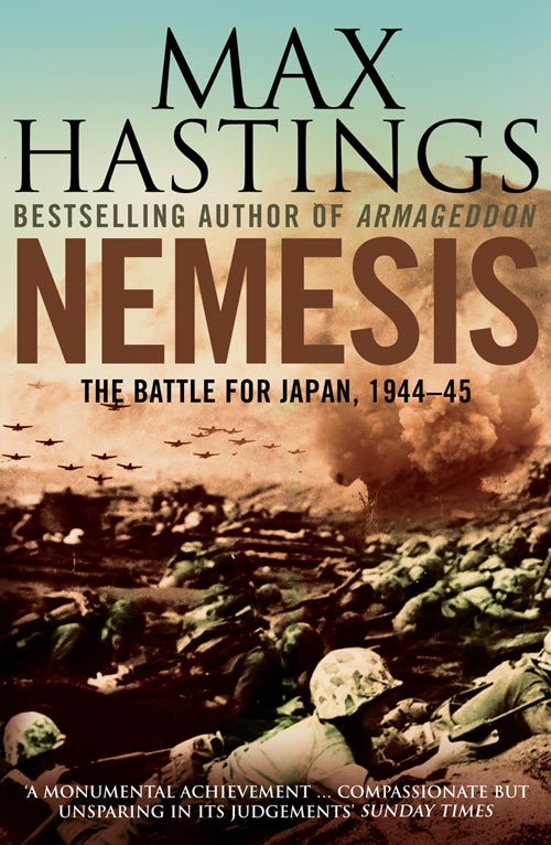 Nemesis The Battle For Japan 194445 Max Hastings