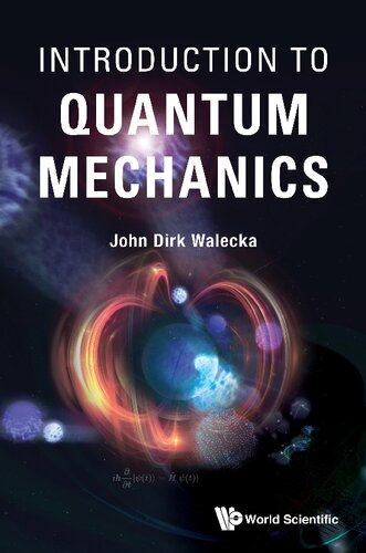 Introduction To Quantum Mechanics John Dirk Walecka