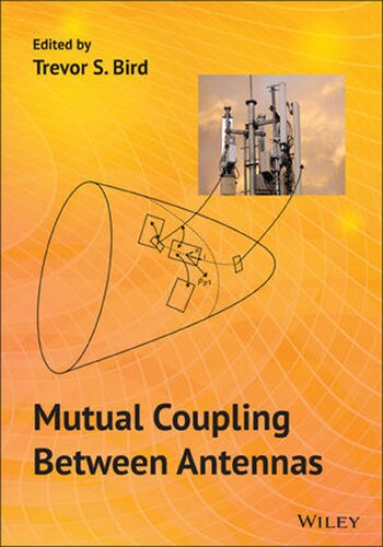Mutual Coupling Between Antennas 1st Edition Trevor S Bird
