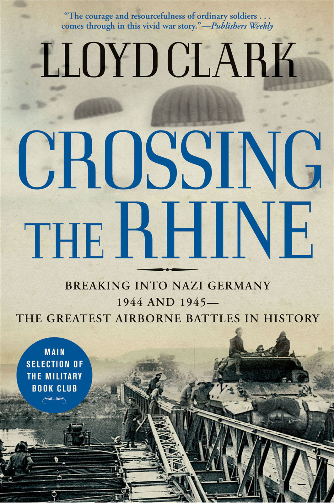 Crossing The Rhine Lloyd Clark