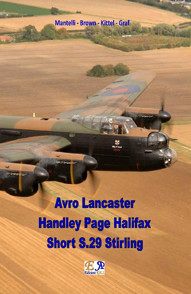 Avro Lancaster Handley Page Halifax Short S29 Stirling Mantelli Brown Kittel Graf