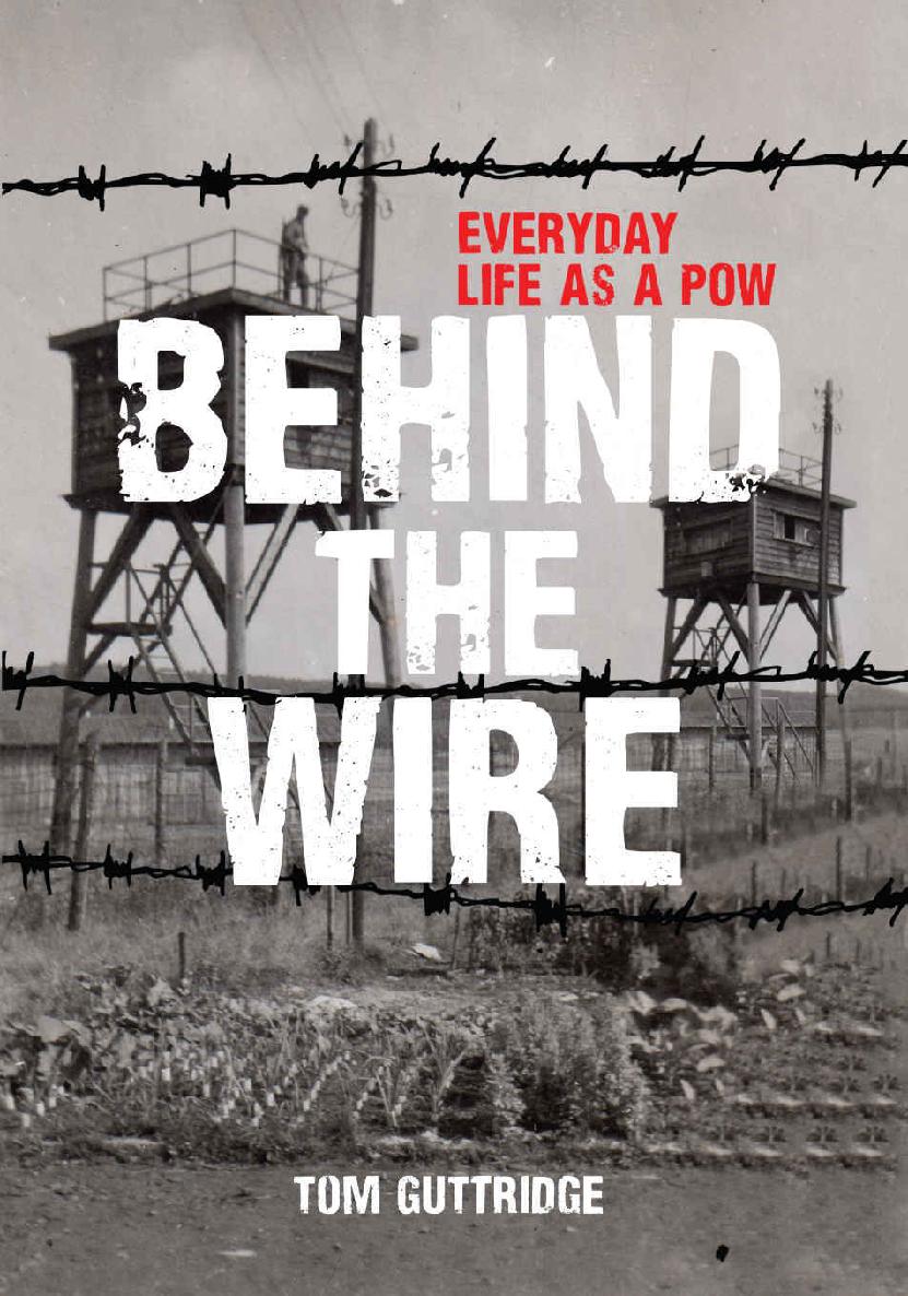 Behind The Wire Tom Guttridge