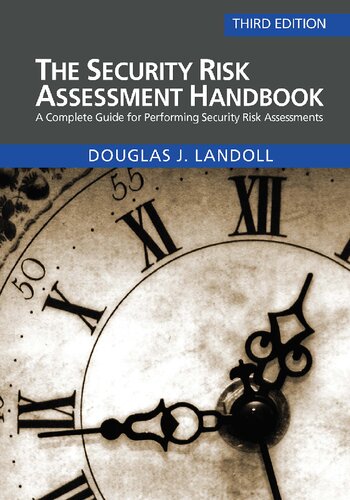 The Security Risk Assessment Handbook A Complete Guide For Performing Security Risk Assessments 3rd Edition Douglas J Landoll