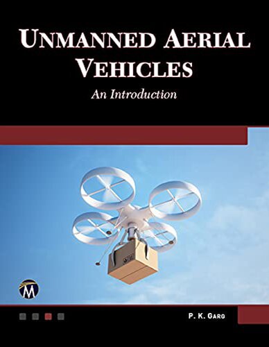 Unmanned Aerial Vehicles An Introduction P K Garg