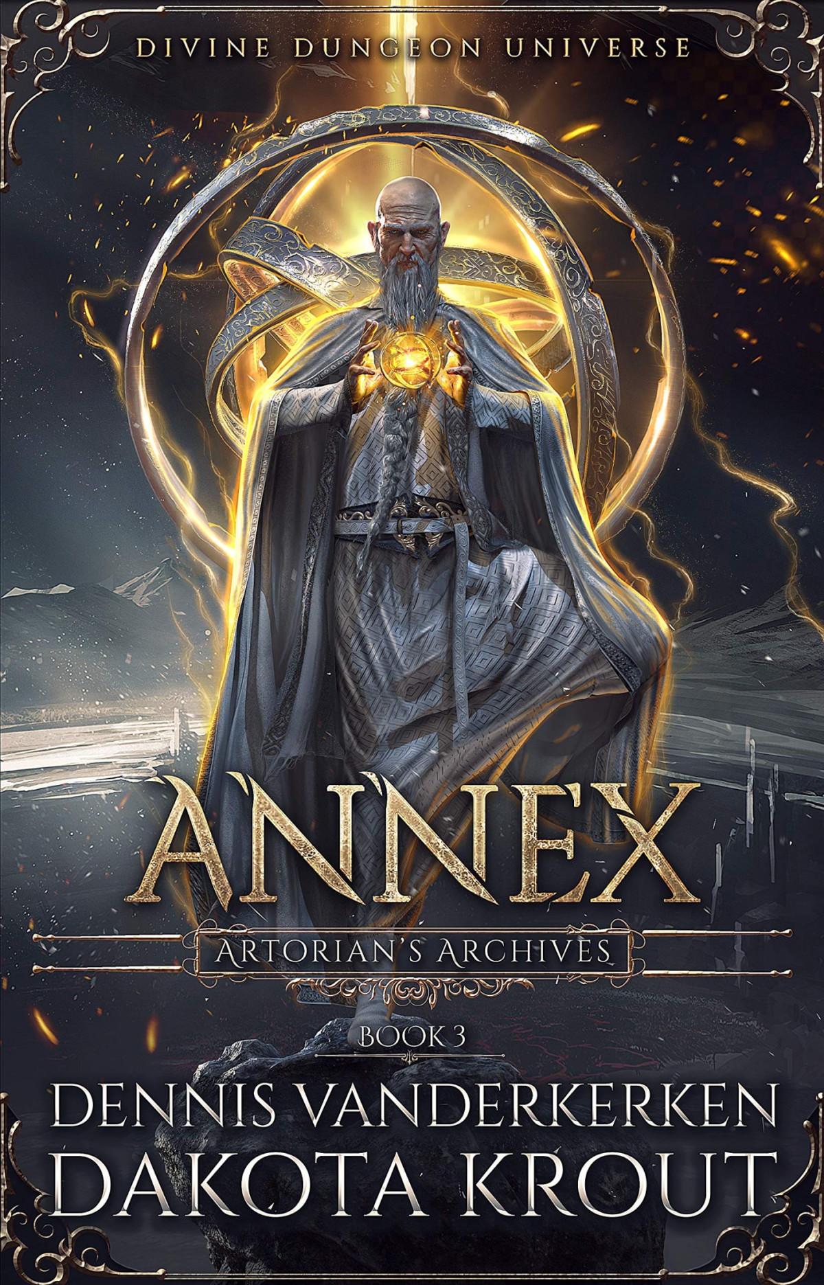 Annex A Divine Dungeon Series Artorians Archives Book 3 Dennis Vanderkerken Dakota Krout