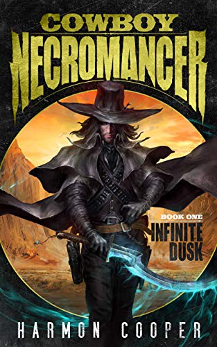 Cowboy Necromancer 01 Harmon Cooper