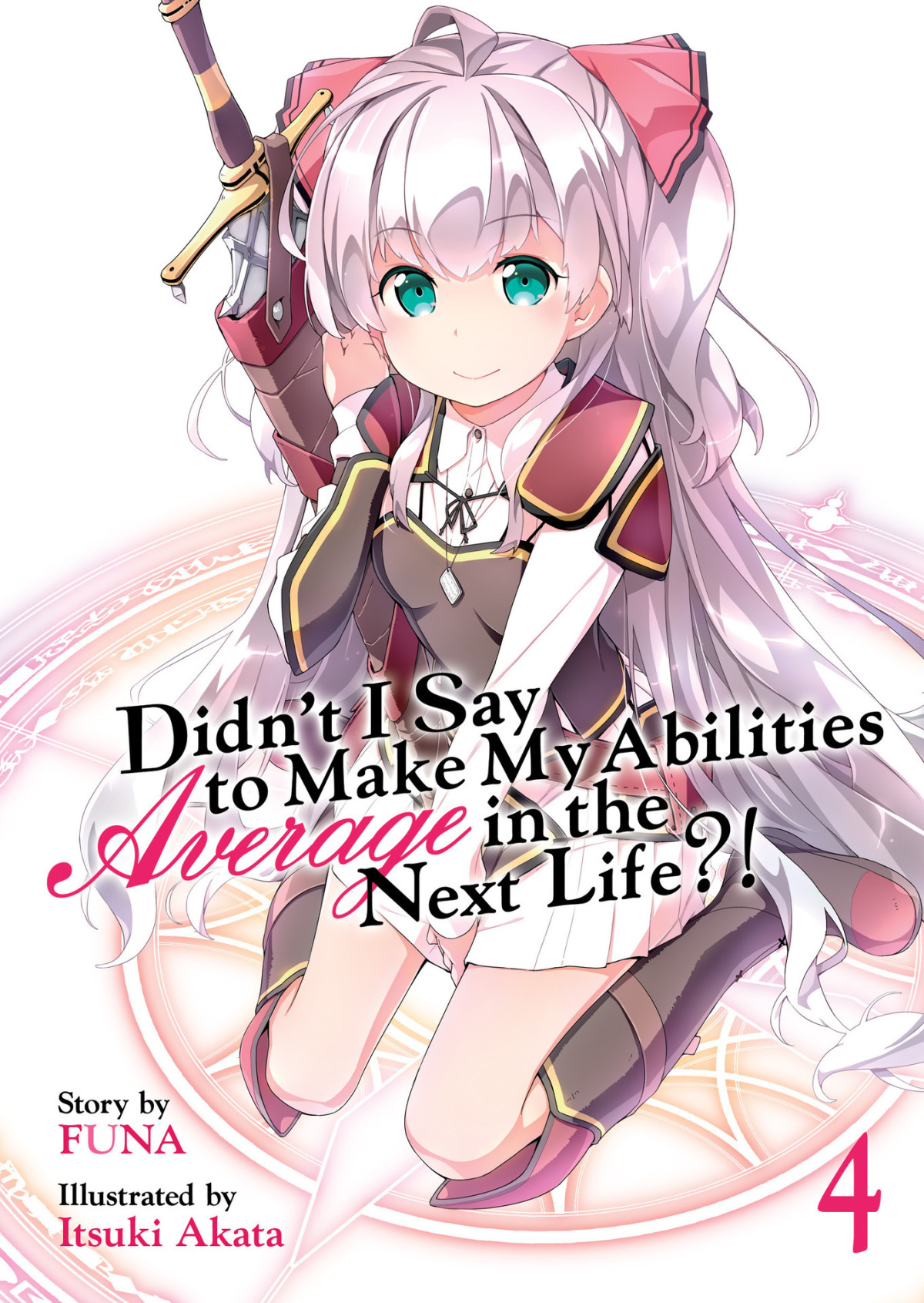 Didnt I Say To Make My Abilities Average In The Next Life 04 Funa