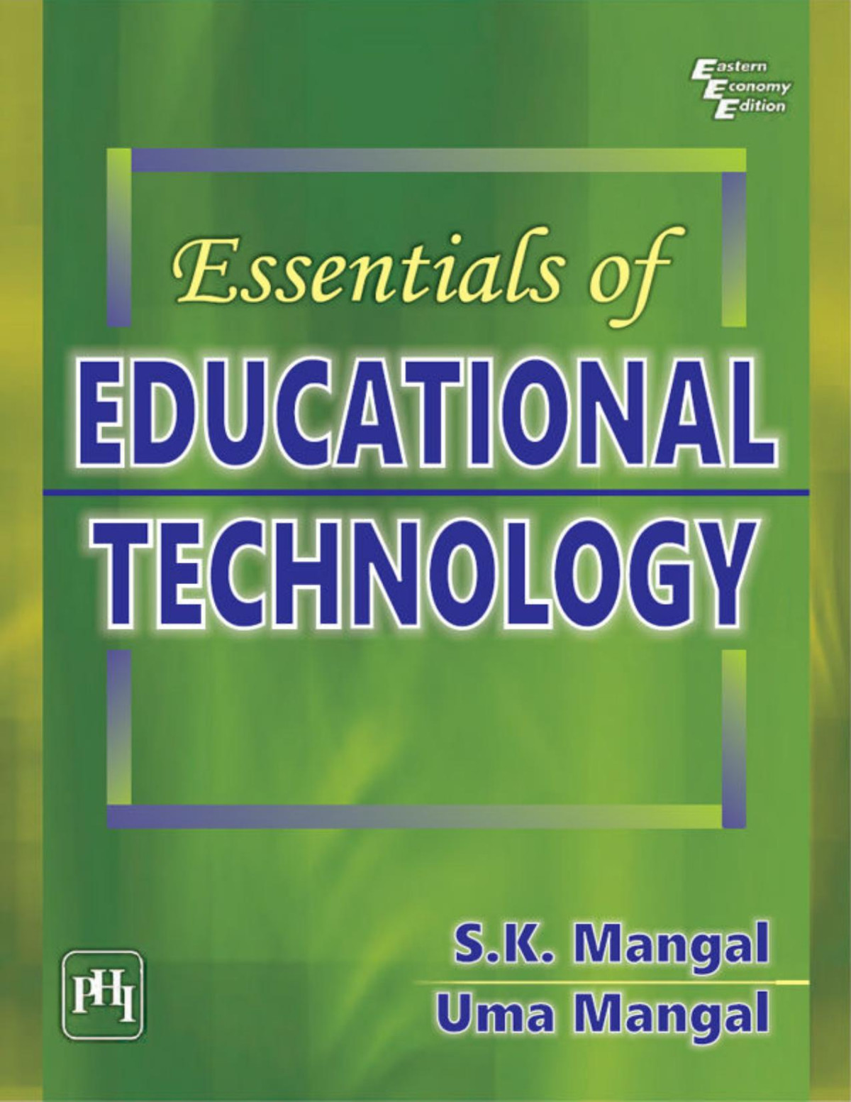 Essentials Of Educational Technology Sk Mangal Uma Mangal
