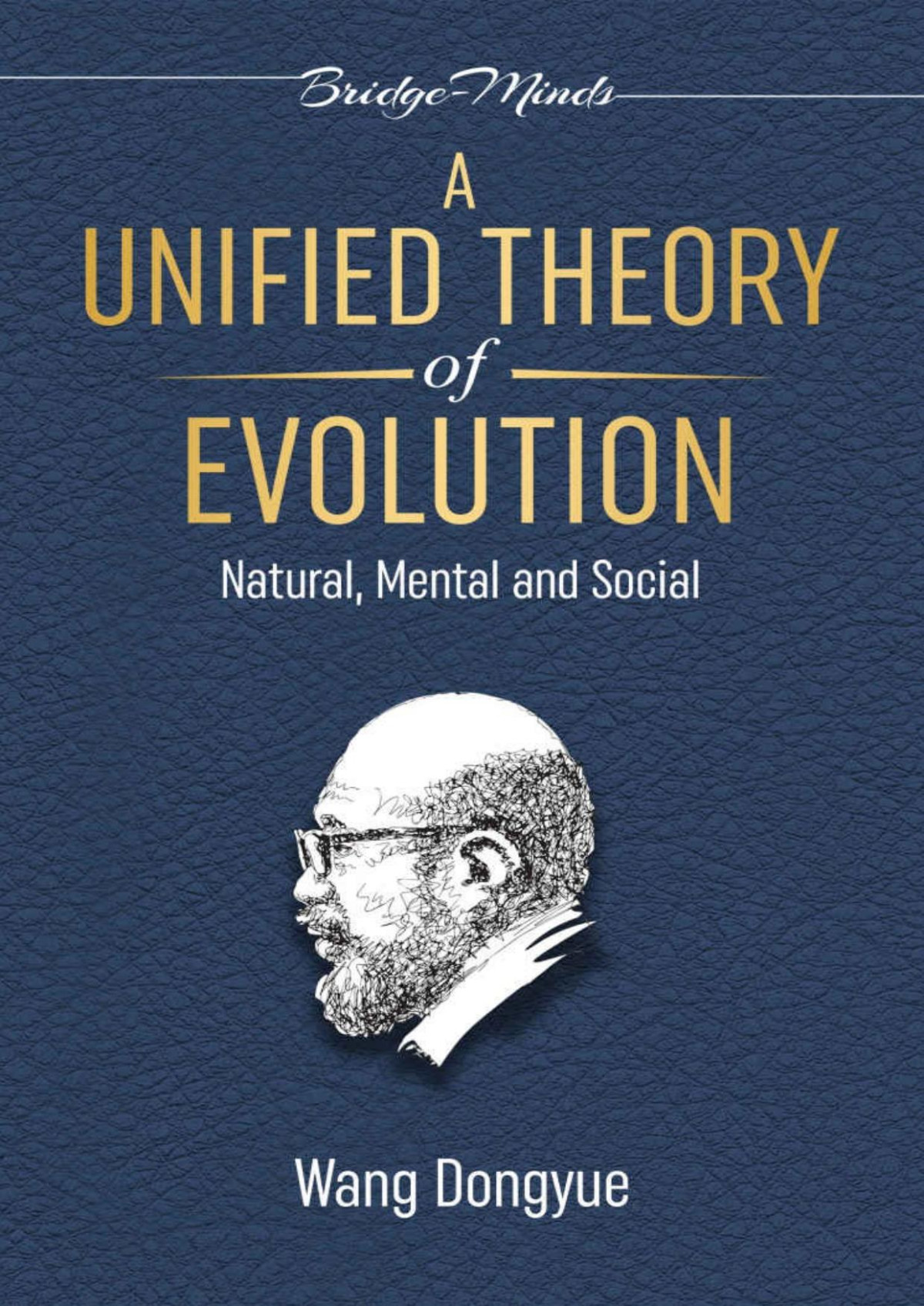 A Unified Theory Of Evolution Wang Dongyue