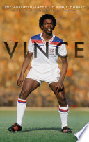 Vince The Autobiography Of Vince Hilaire Hilaire Vince Maslona