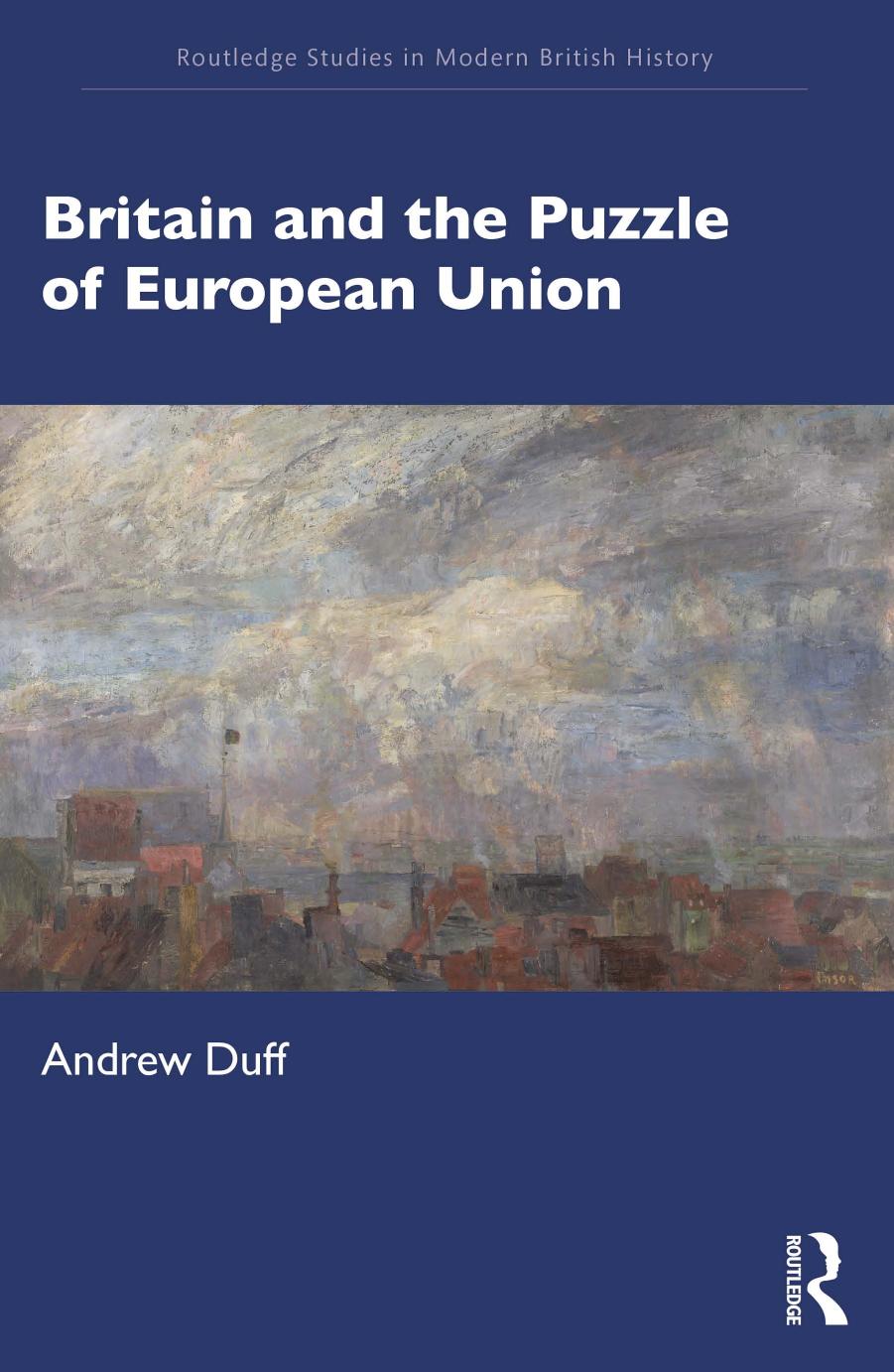 Britain And The Puzzle Of European Union Andrew Duff