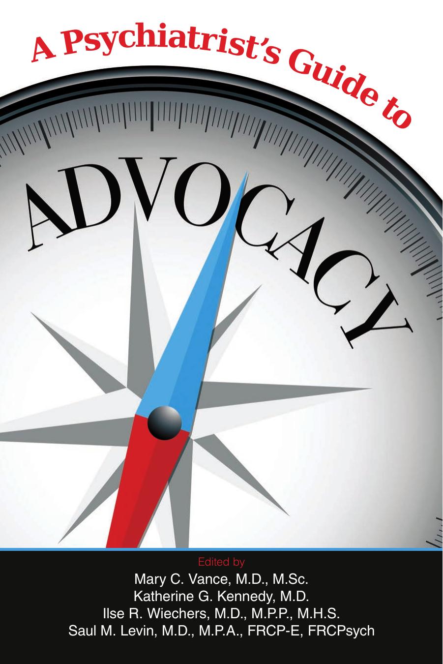 A Psychiatrists Guide To Advocacy Mary C Vance Katherine G Kennedy