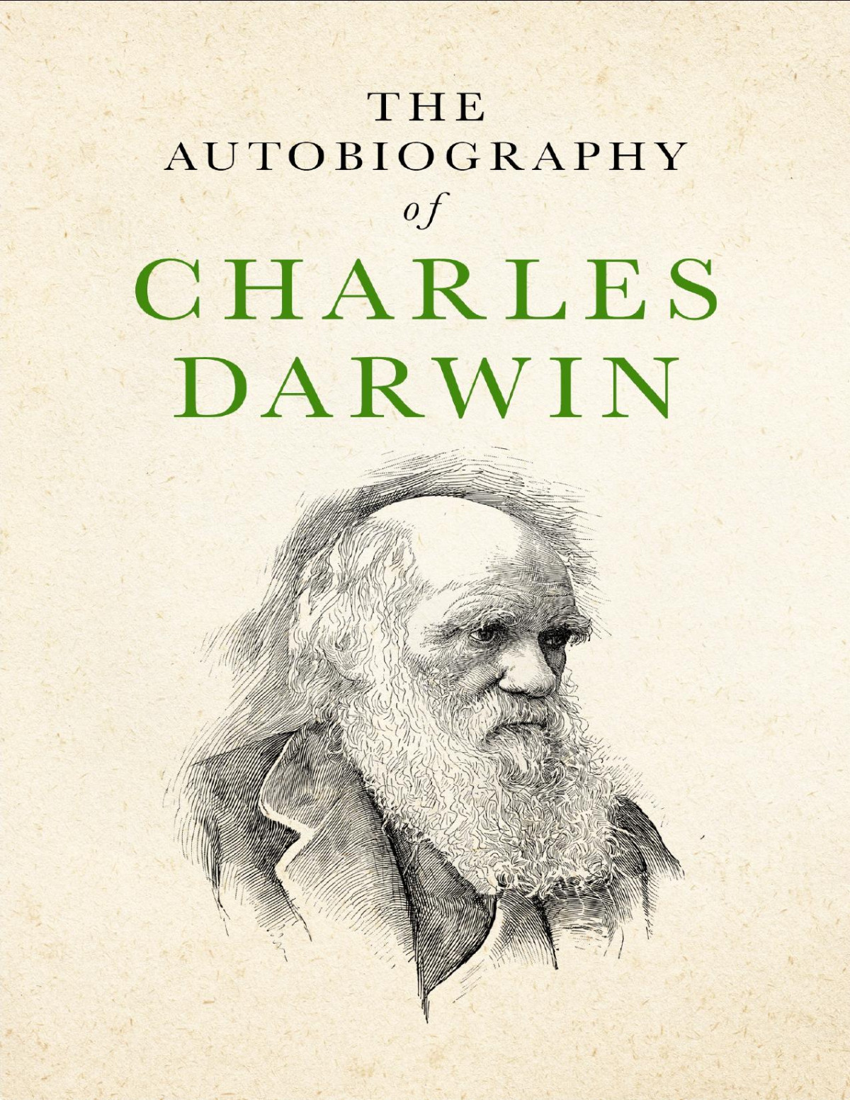 The Autobiography Of Charles Darwin Charles Darwin
