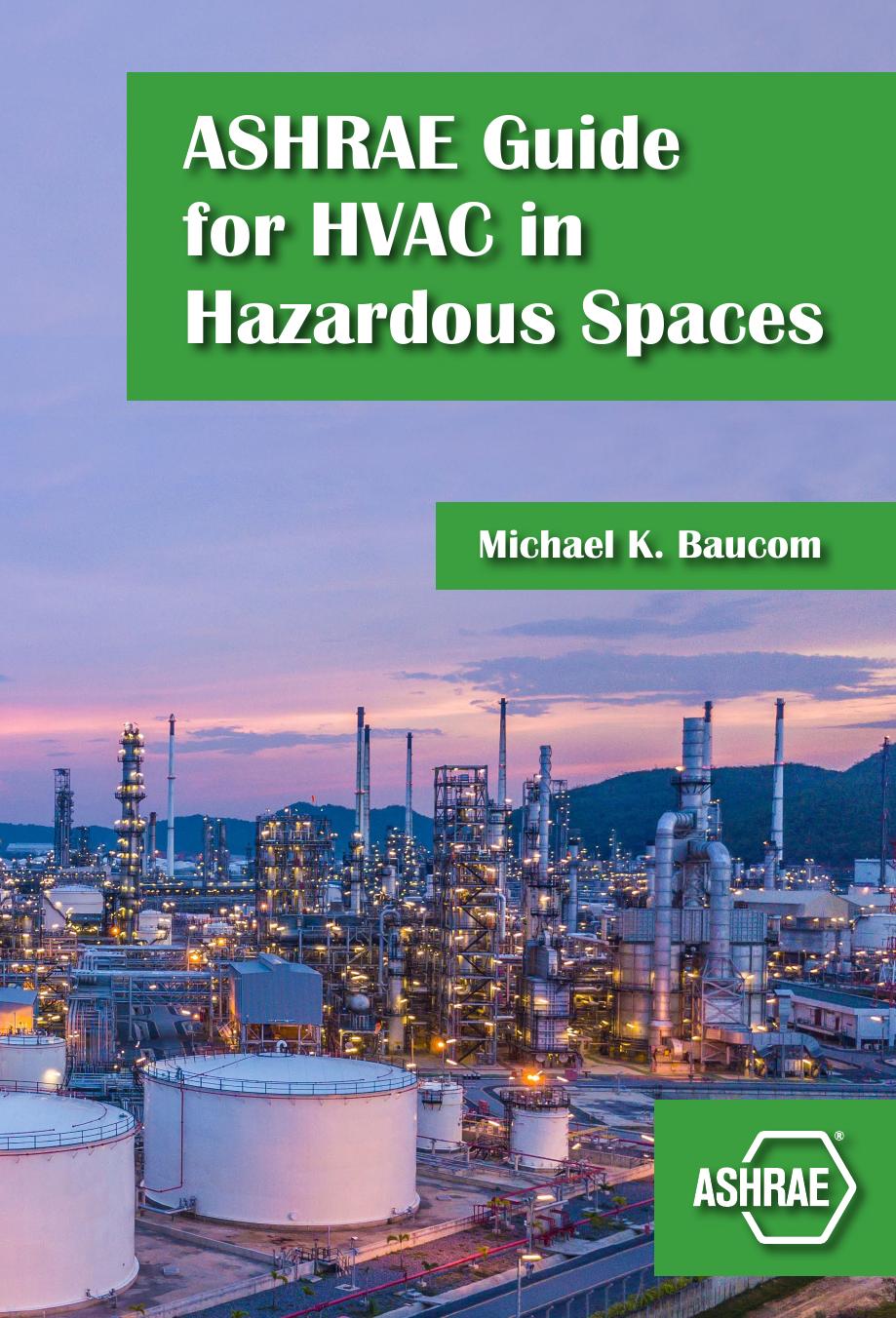 Ashrae Guide For Hvac In Hazardous Spaces Ashrae Special Publications