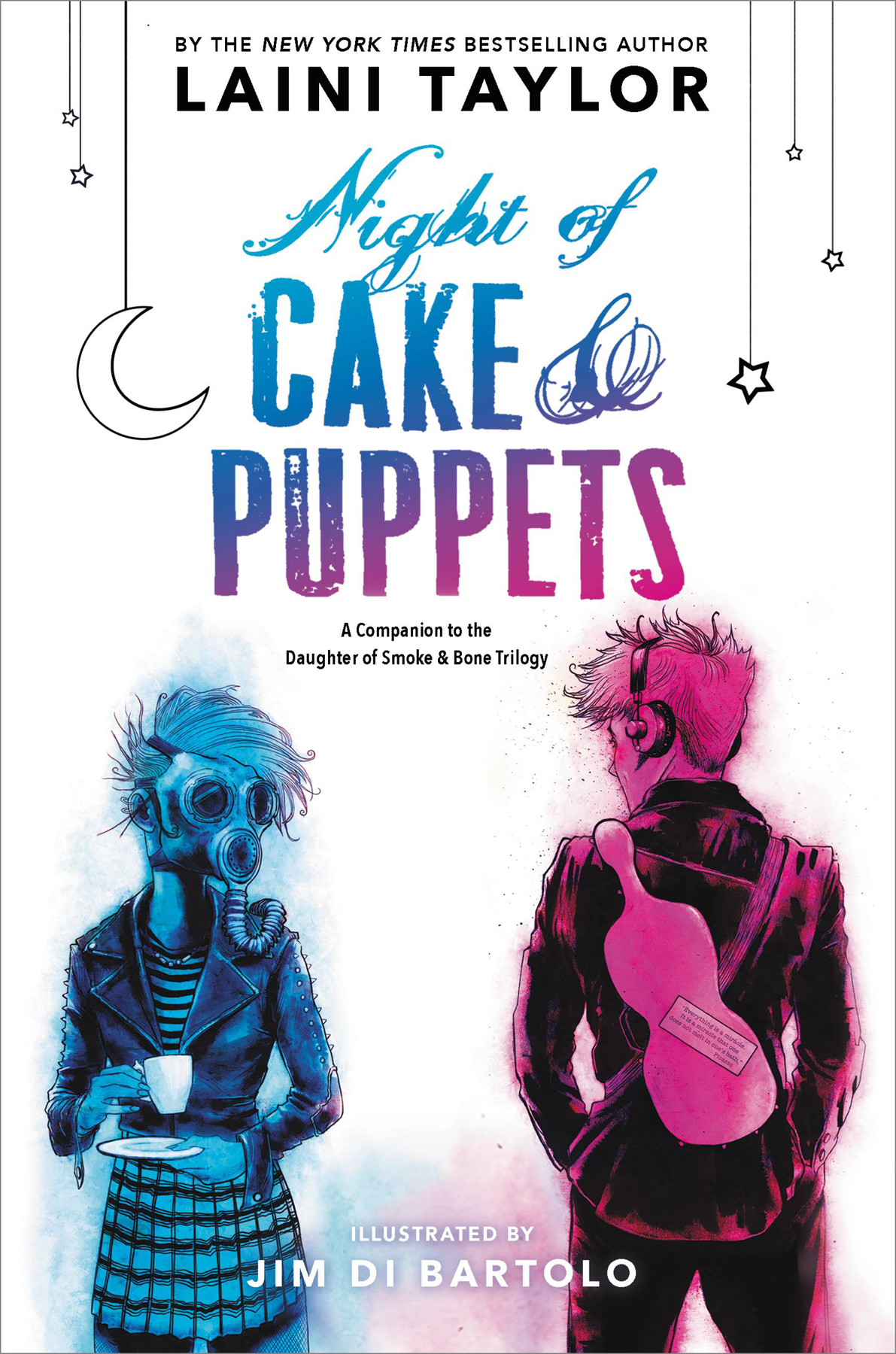 Night Of Cake Puppets Laini Taylor Jim Di Bartolo