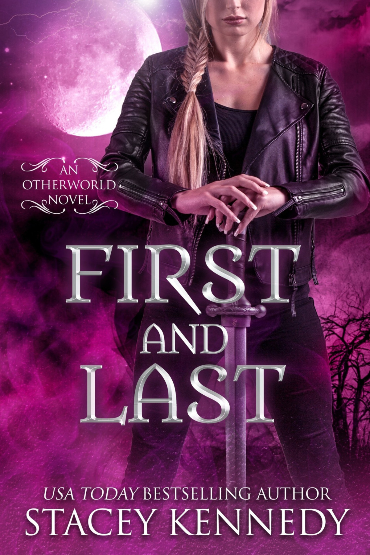 First And Last Otherworld 6 1st Edition Stacey Kennedy