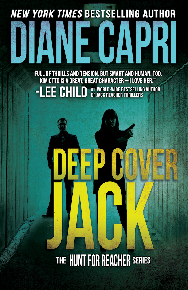 Deep Cover Jack Hunt For Reacher 4 Diane Capri