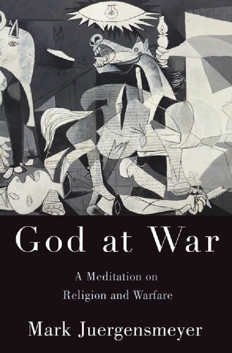 God At War A Meditation On Religion And Warfare Mark Juergensmeyer