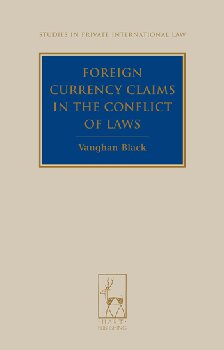 Foreign Currency Claims In The Conflict Of Laws Vaughan Black