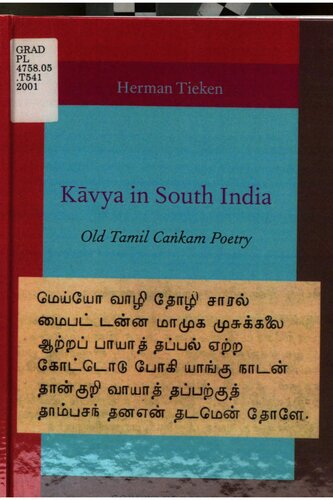 Kvya In South India Old Tamil Cakam Poetry Herman Joseph Hugo Tieken