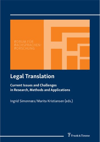 Legal Translation Current Issues And Challenges In Research Methods And Applications Ingrid Simonns