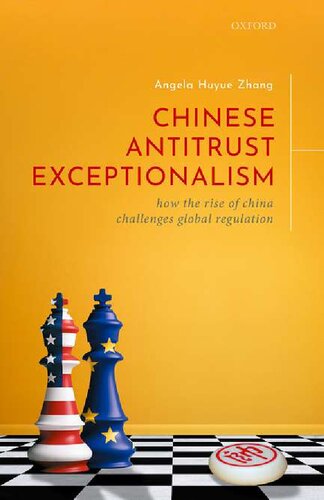 Chinese Antitrust Exceptionalism How The Rise Of China Challenges Global Regulation Angela Huyue Zhang
