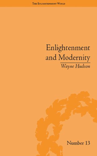 Enlightenment And Modernity The English Deists And Reform 1st Edition Wayne Hudson