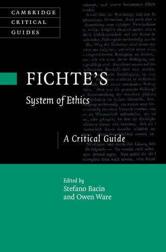 Fichtes System Of Ethics A Critical Guide Stefano Bacin Owen Ware