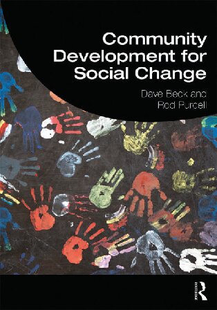 Community Development For Social Change Dave Beck Rod Purcell