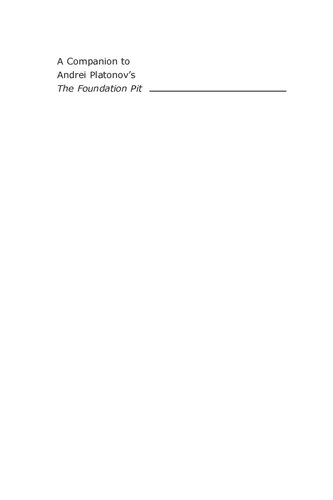 A Companion To Andrei Platonovs The Foundation Pit Thomas Seifrid