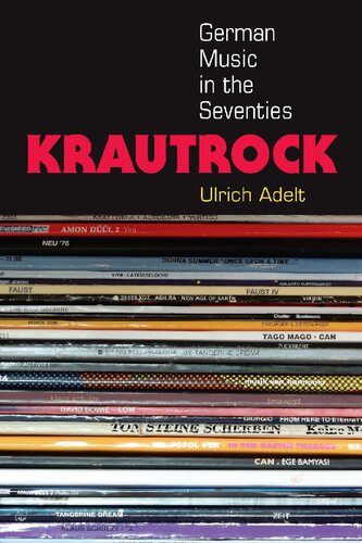 Krautrock German Music In The Seventies Ulrich Adelt