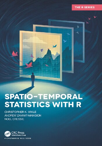 Spatiotemporal Statistics With R Christopher Wikle Andrew Zammit Mangion Noel Cressie