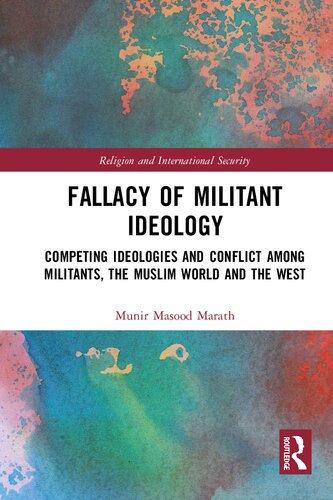 Fallacy Of Militant Ideology Munir Masood Marath