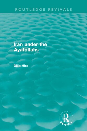 Iran Under The Ayatollahs Dilip Hiro