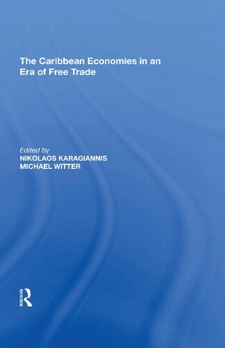 The Caribbean Economies In An Era Of Free Trade Nikolaos Karagiannis