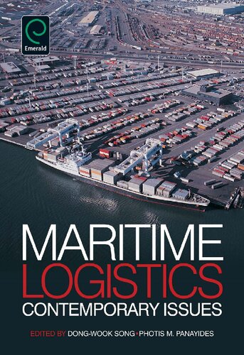 Maritime Logistics Contemporary Issues Dongwook Song Photis M Panayides