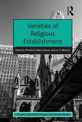 Varieties Of Religious Establishment Winnifred Fallers Sullivan