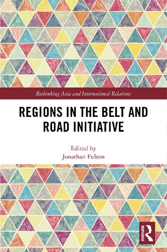 Regions In The Belt And Road Initiative Jonathan Fulton