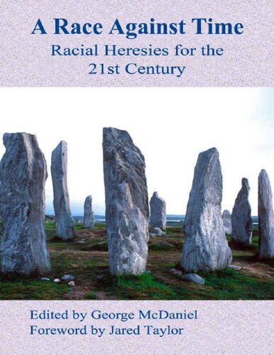 A Race Against Time Racial Heresies For The 21st Century George Mcdaniel