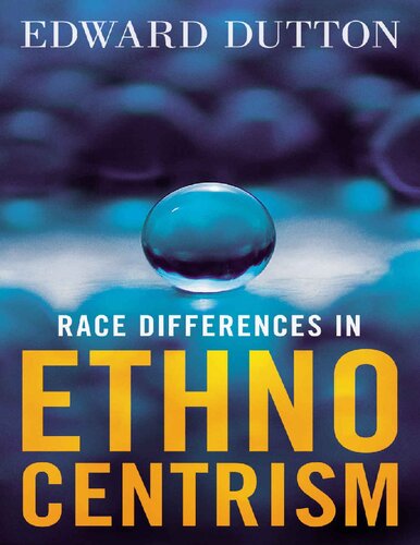 Race Differences In Ethnocentrism Edward Dutton