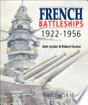 French Battleships 19221956 1st Edition John Jordan Robert Dumas