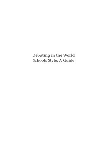 Debating In The World Schools Style A Guide Simon Quinn