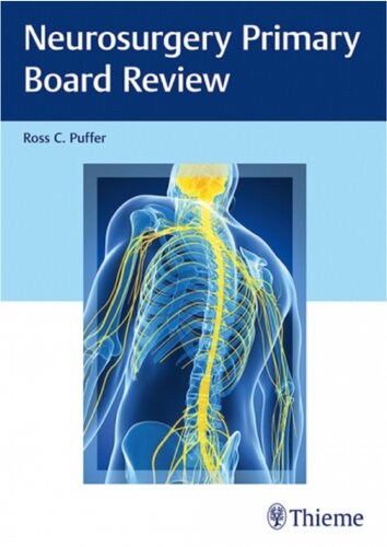 Neurosurgery Primary Board Review Ross C Puffer