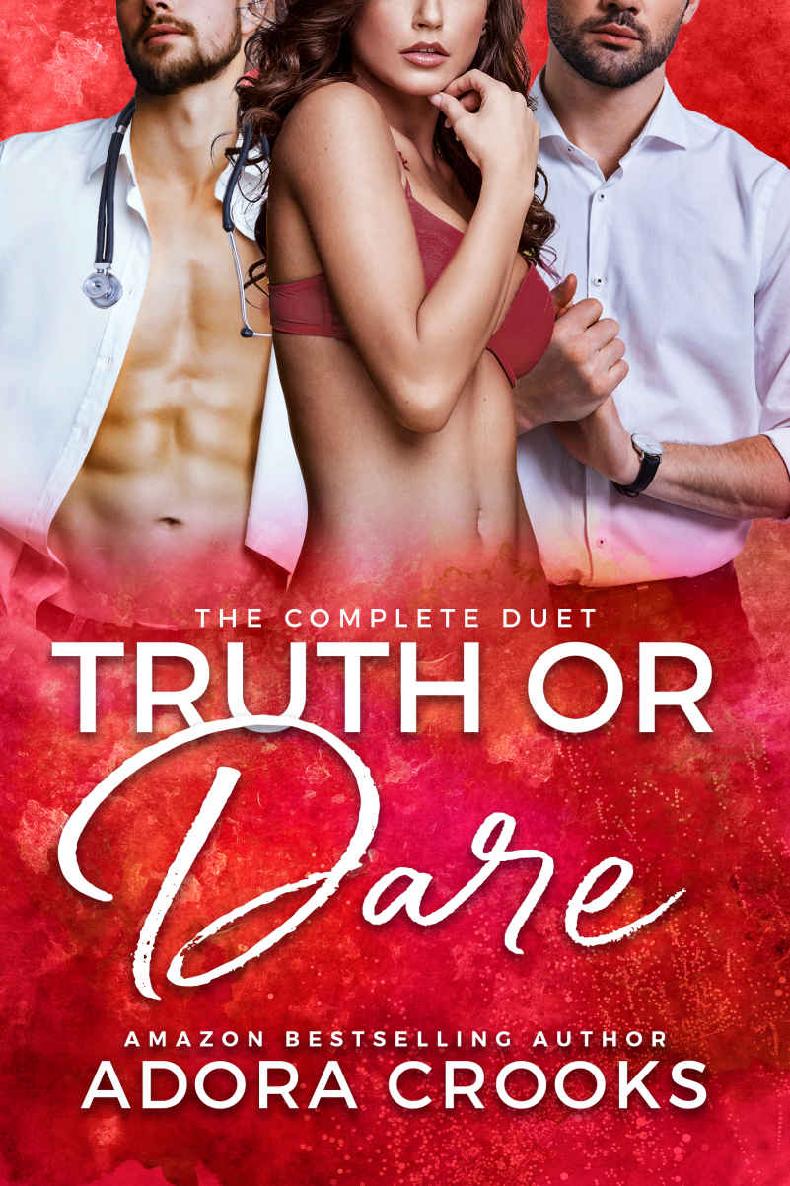 Truth Or Dare Collection Truth Or Dare 13 1st Edition Adora Crooks