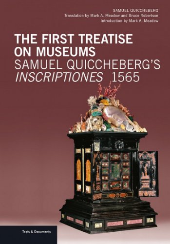 The First Treatise On Museums Samuel Quicchebergs Inscriptiones 1565 Samuel Quiccheberg
