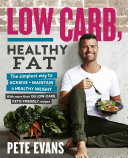 Low Carb Healthy Fat Pete Evans