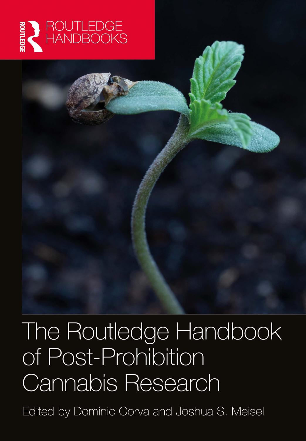 The Routledge Handbook Of Postprohibition Cannabis Research Dominic Corva Joshua S Meisel