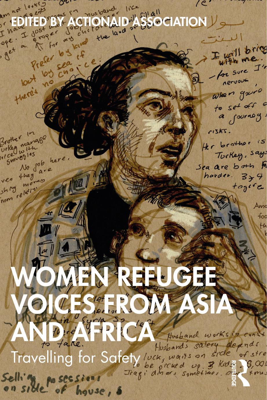 Women Refugee Voices From Asia And Africa Travelling For Safety Actionaid Association